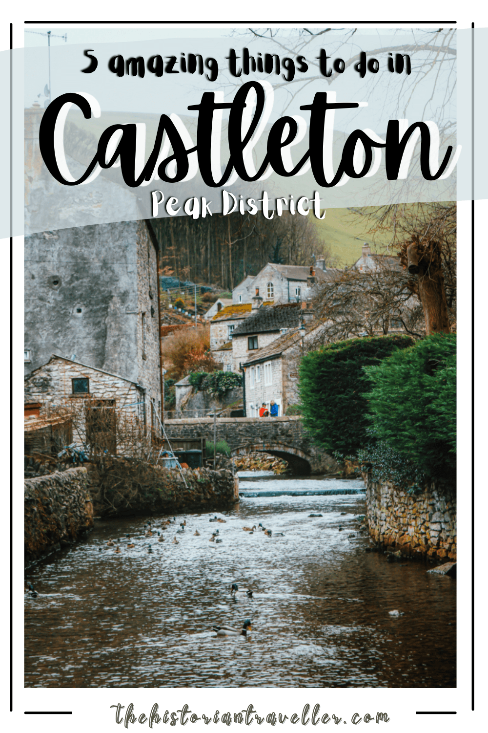  5 amazing things to do in Castleton, Peak District