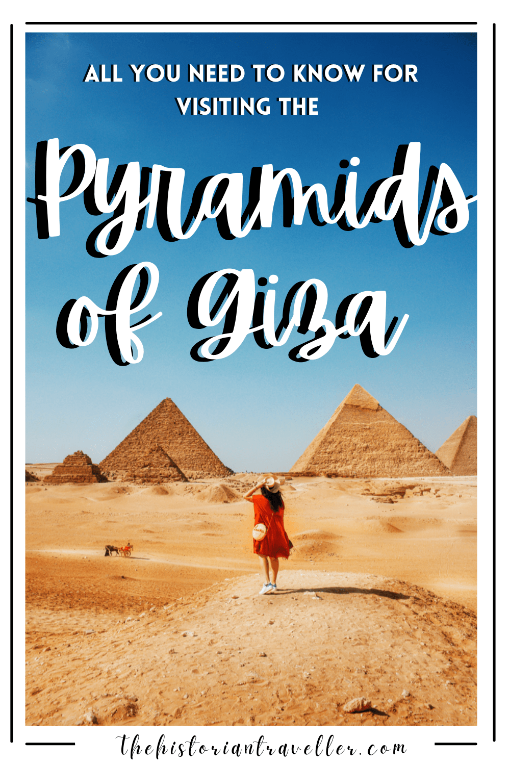 Tips for visiting the Pyramids of Giza