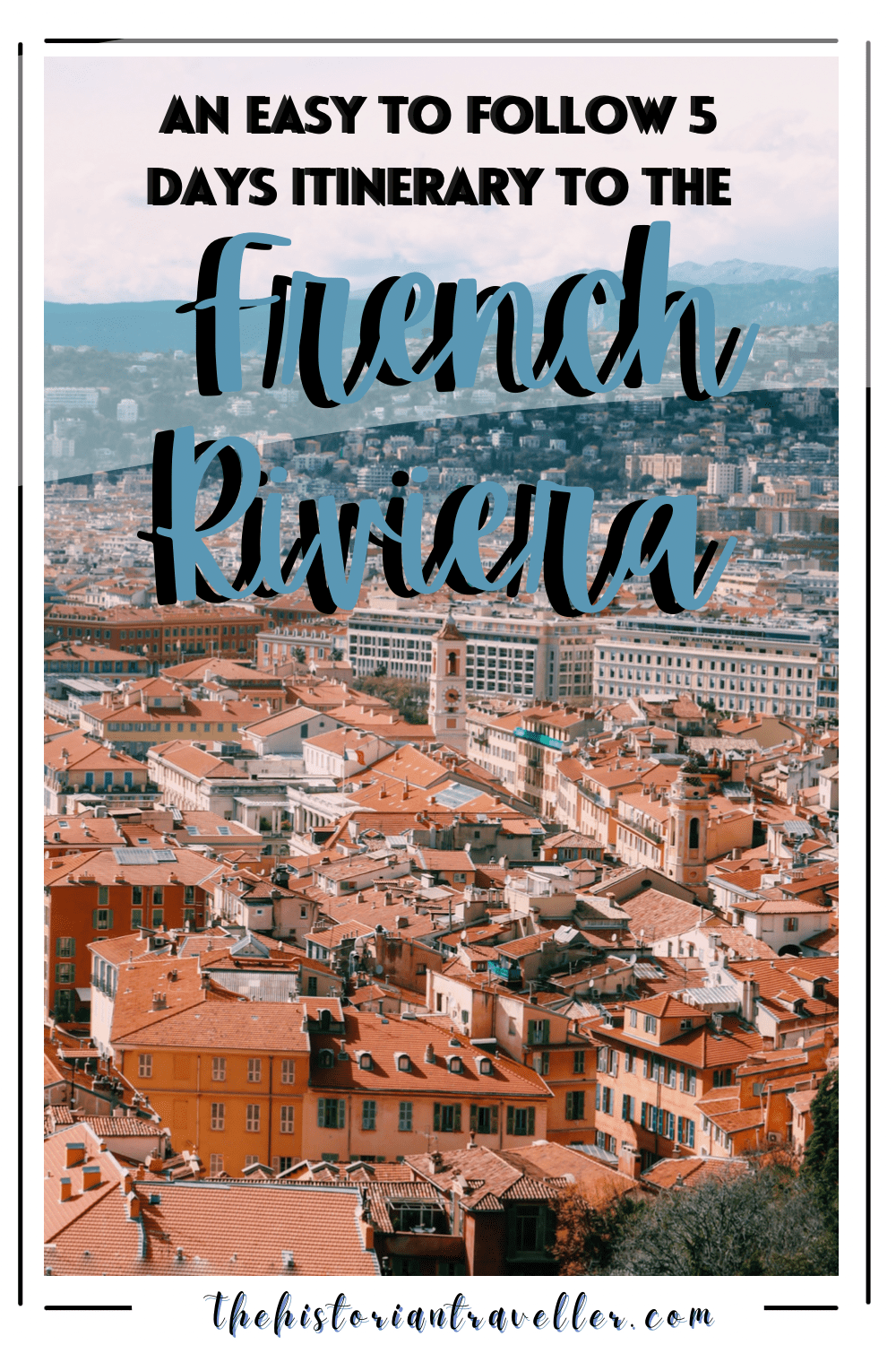 French riviera itinerary 5 days