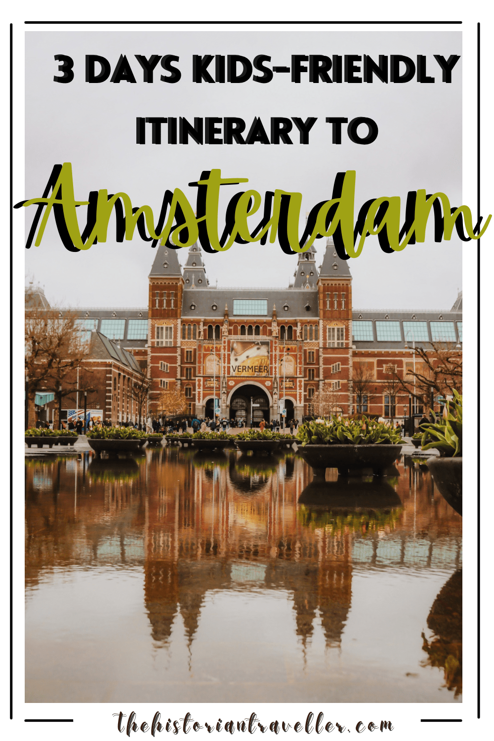 Amsterdam 3 days itinerary